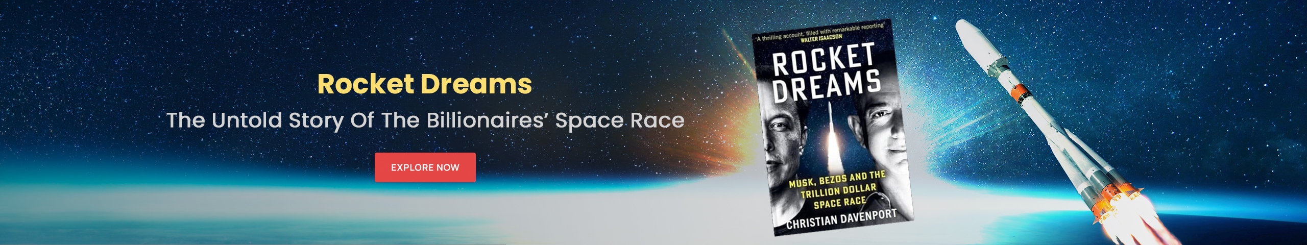 Rocket Dreams, Billionaires’ Space Race, Christian Davenport