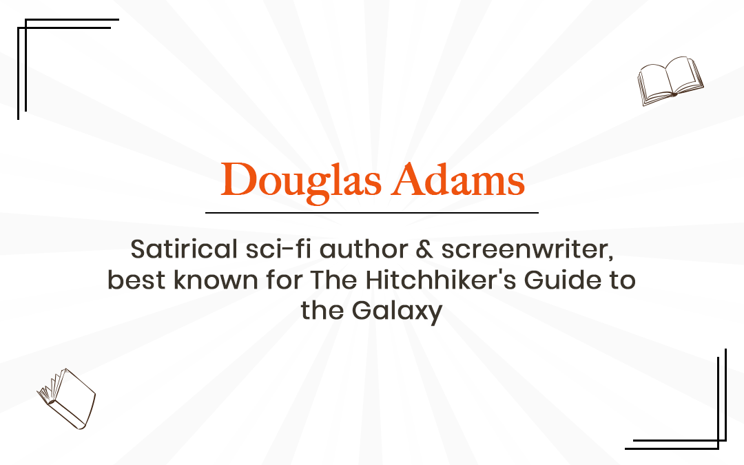 Douglas Adams