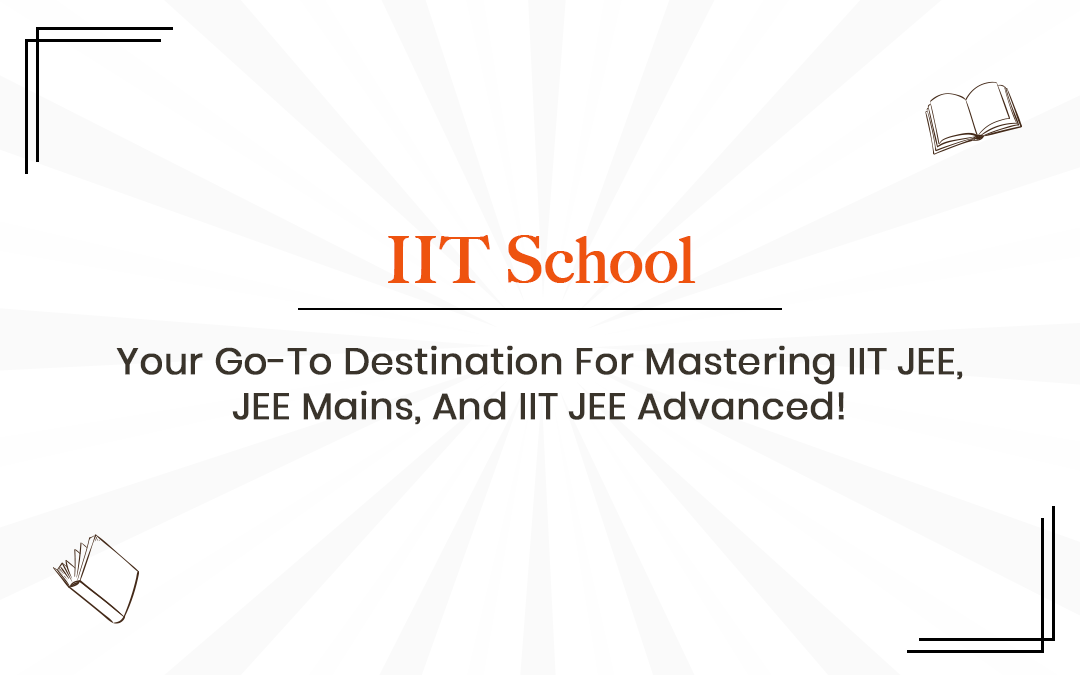 IIT School