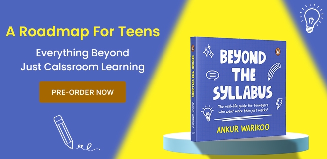 Beyond The Syllabus, ankur warikoo