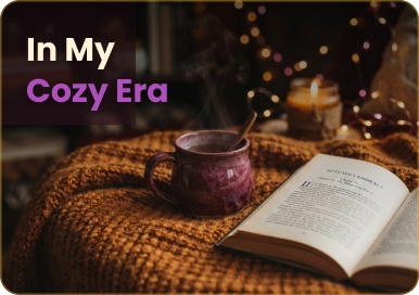 In My Cozy Era