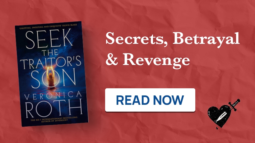 Secrets, Betrayal, Revenge, veronica roth, Seek The Traitor's Son