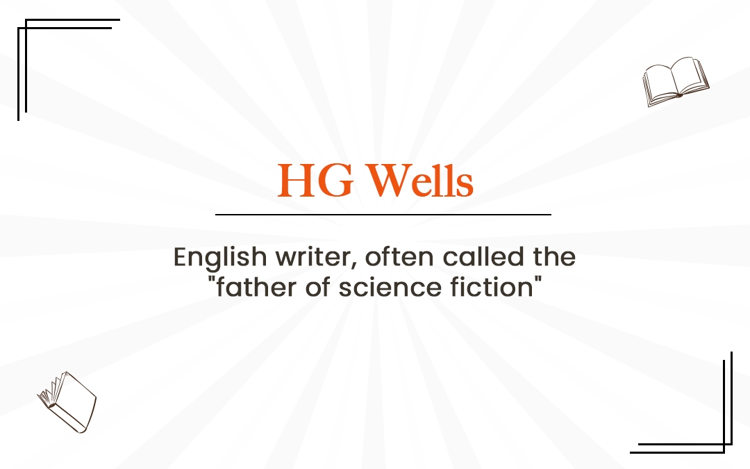 H G Wells