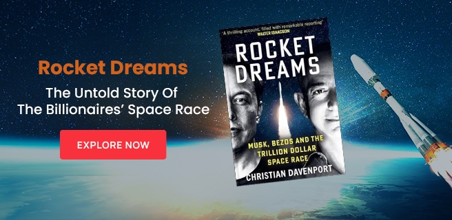 Rocket Dreams, Billionaires’ Space Race, Christian Davenport