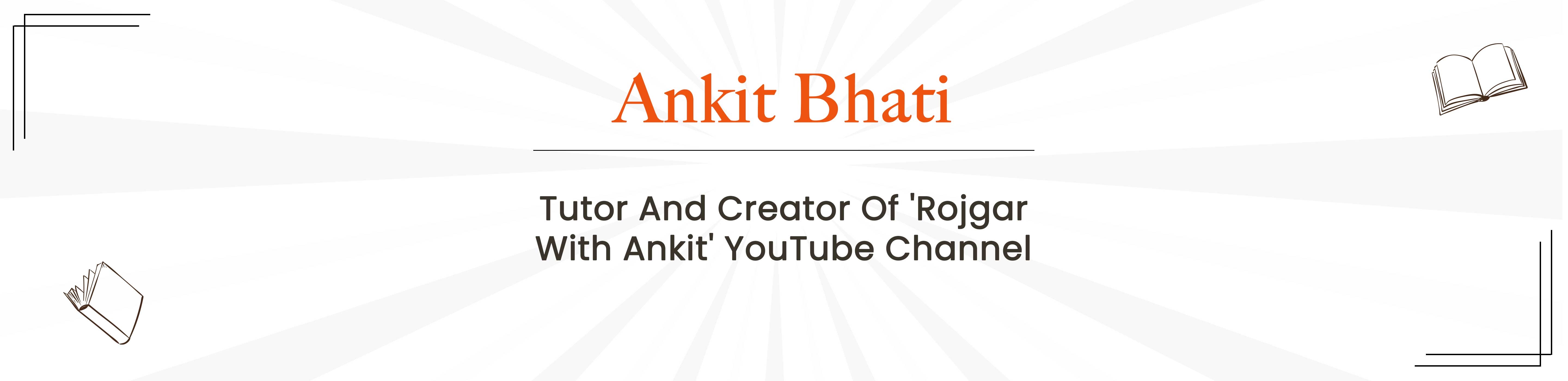 Ankit Bhati