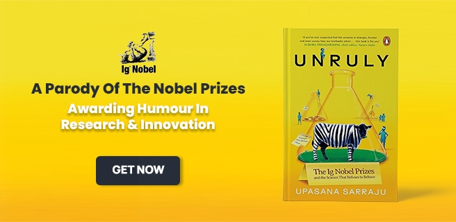 Upasana Sarraju, Unruly, Nobel Prize