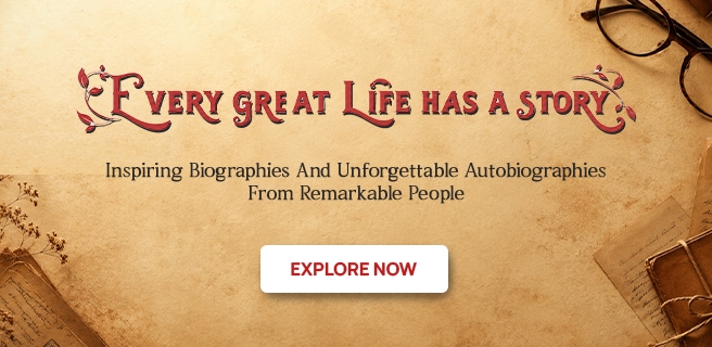 Biographies, Autobiographies